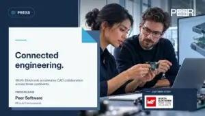 Peer Software press release on Würth Elektronik and global engineering collaboration; illustrative electronics engineering scene.