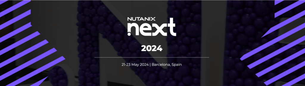 Nutanix NEXT 2024 Preview Event