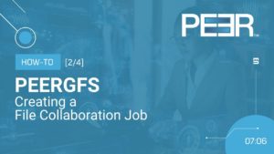 PeerGFS Video Preview Creating a File Collaboration Job